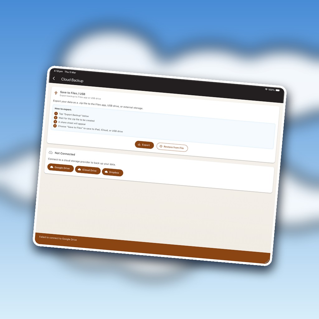 Cloud backup to your own account on Google Drive, iCloud, Dropbox, OneDrive, or WebDAV